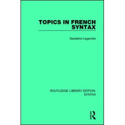 Topics in French Syntax