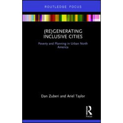 (Re)Generating Inclusive Cities (Re)Generating Inclusive Cities