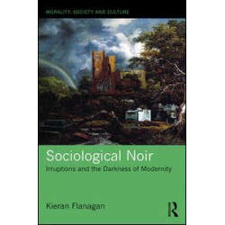 Sociological Noir Sociological Noir