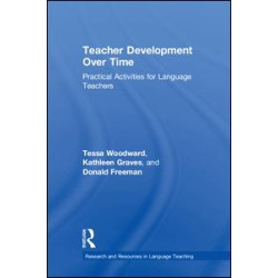 Teacher Development Over Time Teacher Development Over Time
