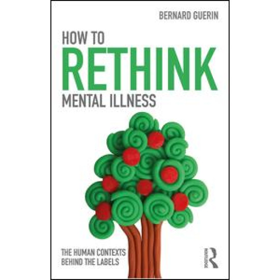 How to Rethink Mental Illness