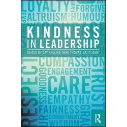 Kindness in Leadership Kindness in Leadership