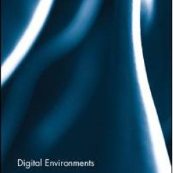 Digital Environments Digital Environments