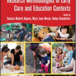 Collaborative Cross-Cultural Research Methodologies in Early Care and Education Contexts