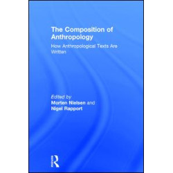 The Composition of Anthropology The Composition of Anthropology