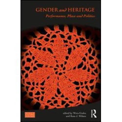Gender and Heritage Gender and Heritage