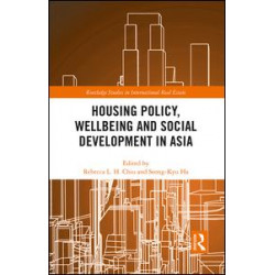 Housing Policy, Wellbeing and Social Development in Asia Housing Policy, Wellbeing and Social Development in Asia