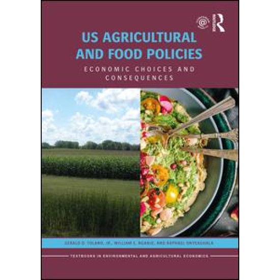 US Agricultural and Food Policies US Agricultural and Food Policies