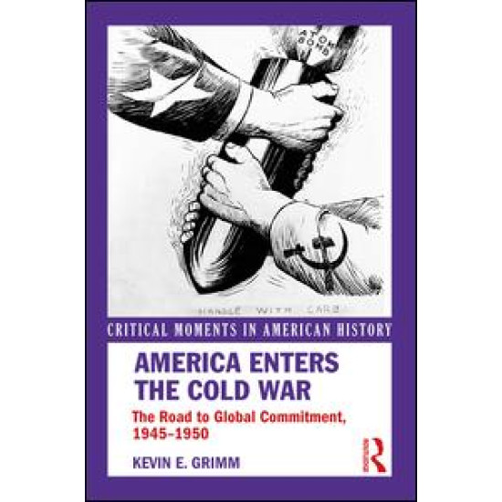 America Enters the Cold War