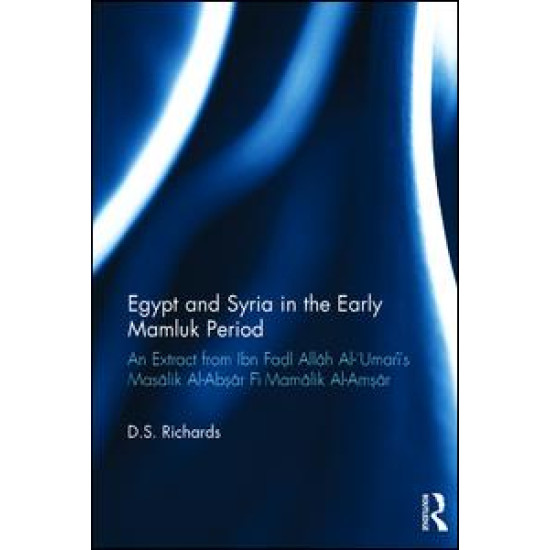 Egypt and Syria in the Early Mamluk Period Egypt and Syria in the Early Mamluk Period