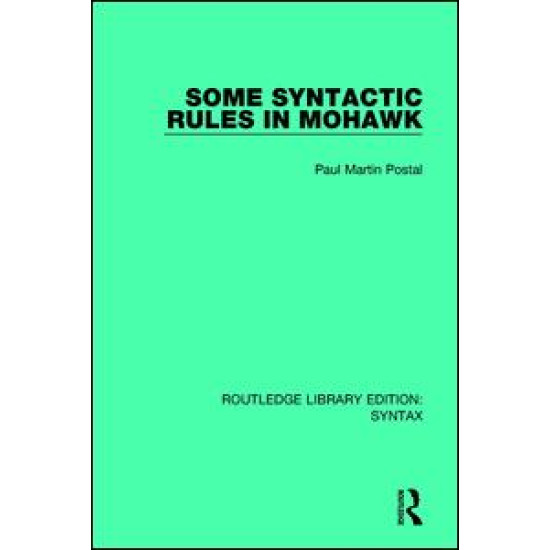 Some Syntactic Rules in Mohawk Some Syntactic Rules in Mohawk