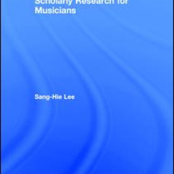 Scholarly Research for Musicians Scholarly Research for Musicians