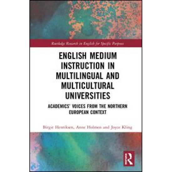 English Medium Instruction in Multilingual and Multicultural Universities English Medium Instruction in Multilingual and Multicultural Universities