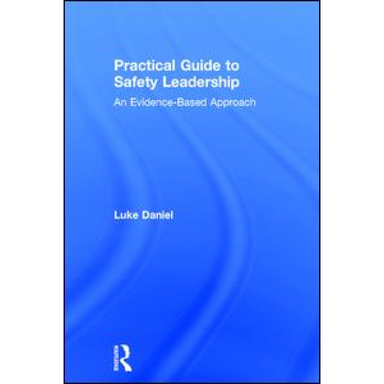 Practical Guide to Safety Leadership