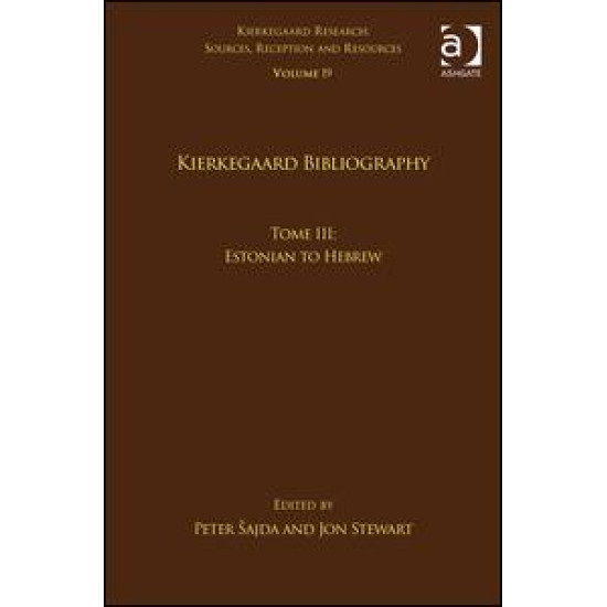 Volume 19, Tome III: Kierkegaard Bibliography