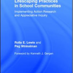 Lifescaping Practices in School Communities