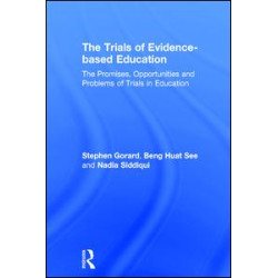The Trials of Evidence-based Education The Trials of Evidence-based Education