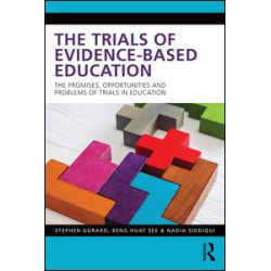 The Trials of Evidence-based Education The Trials of Evidence-based Education