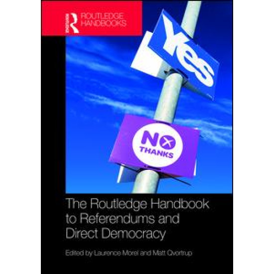 The Routledge Handbook to Referendums and Direct Democracy