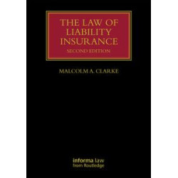 The Law of Liability Insurance The Law of Liability Insurance