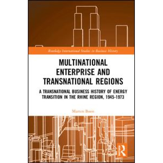 Multinational Business and Transnational Regions Multinational Business and Transnational Regions