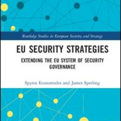 EU Security Strategies EU Security Strategies