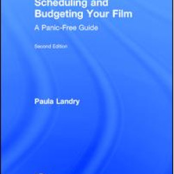 Scheduling and Budgeting Your Film Scheduling and Budgeting Your Film