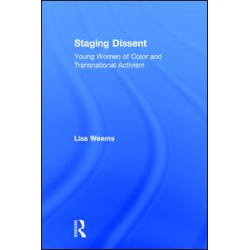 Staging Dissent Staging Dissent