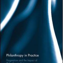 Philanthropy in Practice Philanthropy in Practice