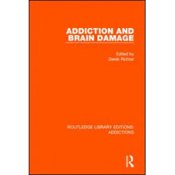 Addiction and Brain Damage