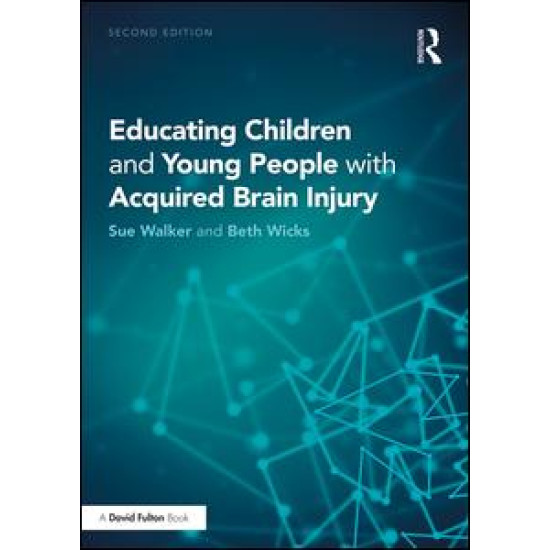 Educating Children and Young People with Acquired Brain Injury