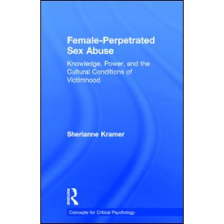 Female-Perpetrated Sex Abuse Female-Perpetrated Sex Abuse