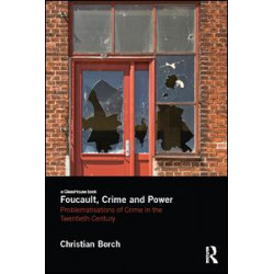 Foucault, Crime and Power