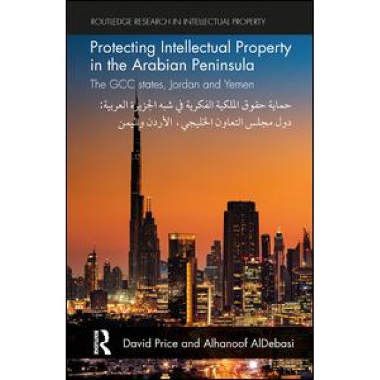 Protecting Intellectual Property in the Arabian Peninsula