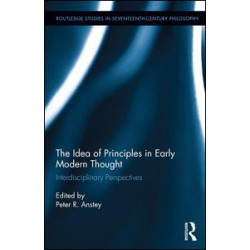 The Idea of Principles in Early Modern Thought