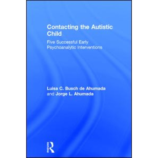Contacting the Autistic Child Contacting the Autistic Child
