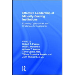 Effective Leadership at Minority-Serving Institutions