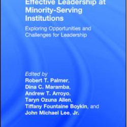Effective Leadership at Minority-Serving Institutions