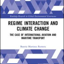 Regime Interaction and Climate Change Regime Interaction and Climate Change