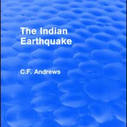 Routledge Revivals: The Indian Earthquake (1935) Routledge Revivals: The Indian Earthquake (1935)