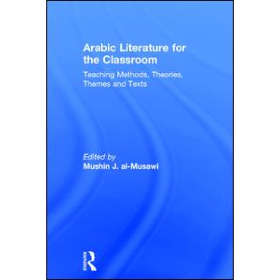 Arabic Literature for the Classroom Arabic Literature for the Classroom