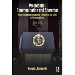 Presidential Communication and Character