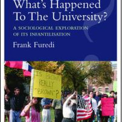 What’s Happened To The University? What’s Happened To The University?