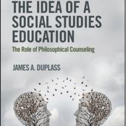 The Idea of a Social Studies Education The Idea of a Social Studies Education