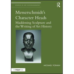 Messerschmidt's Character Heads Messerschmidt's Character Heads