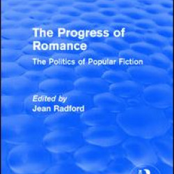Routledge Revivals: The Progress of Romance (1986)