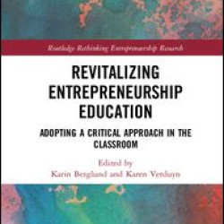Revitalizing Entrepreneurship Education