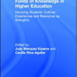 Funds of Knowledge in Higher Education Funds of Knowledge in Higher Education