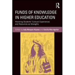Funds of Knowledge in Higher Education