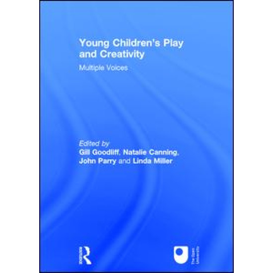 Young Children's Play and Creativity Young Children's Play and Creativity